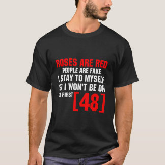 T-shirt Les Roses Sont Rouges Les Gens Sont Faux Je Reste 