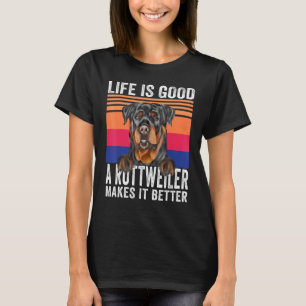 T-shirt Les Rottweilers rendent votre vie bonne vintage