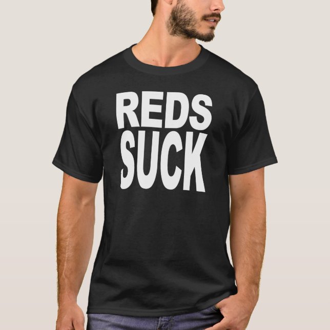 T-shirt Les rouges sucent (Devant)