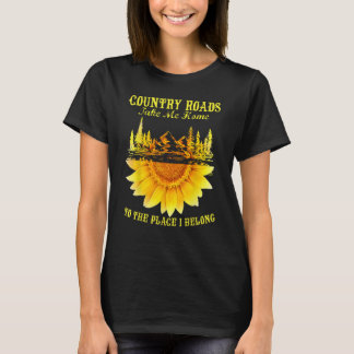 T-shirt Les routes de la campagne de tournesol m'amènent à