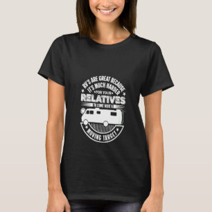 T-shirt Les Rv de femmes sont des cibles mobiles pour les