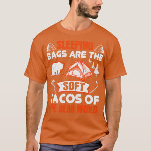 T-shirt Les Sacs À Dormir Des randonnées Sont Des Tacs À O
