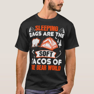 T-shirt Les Sacs À Dormir Des randonnées Sont Des Tacs À O