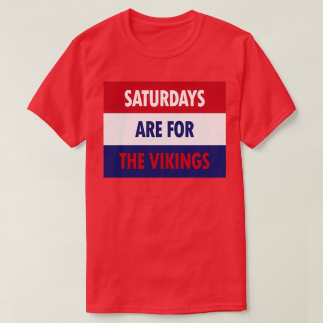 T-shirt Les samedis sont pour les Vikings (Design devant)