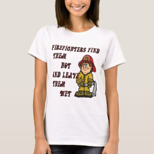 T-SHIRT LES SAPEURS-POMPIERS LES TROUVENT CHAUDS ET LES