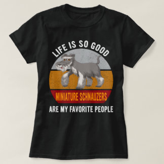T-shirt Les Schnauzers Miniature Sont Mes Gens Favoris Dog