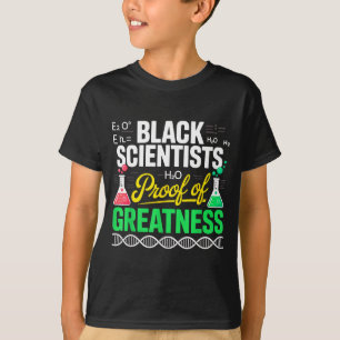 T-shirt Les scientifiques noirs preuve de grandeur Histoir