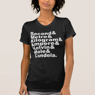 T-shirt Les sept unités de base du SI et les mesures en sc