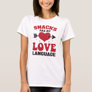 T-shirt Les Snacks Sont Ma Langue D'Amour, Les Amateurs De