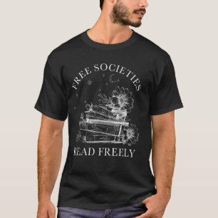 T-shirt Les Sociétés Libres Lire Librement Bookish Freadom