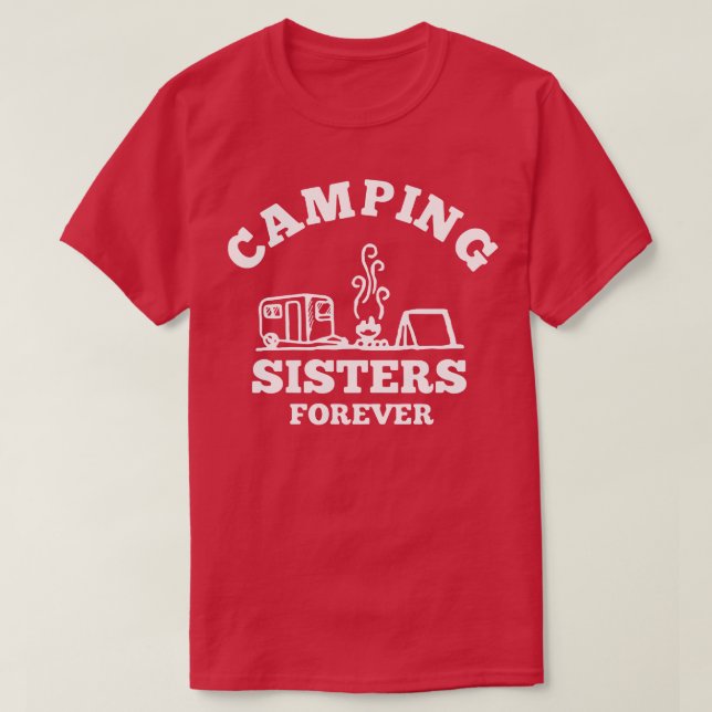 T-shirt Les Soeurs De Camping Pour Toujours (Design devant)
