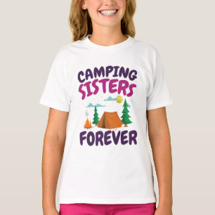 T-shirt Les Soeurs De Camping Pour Toujours