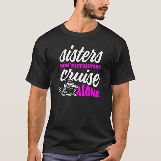 T-shirt Les Soeurs Ne Laissent Croisière Seule Croisière V (Devant)