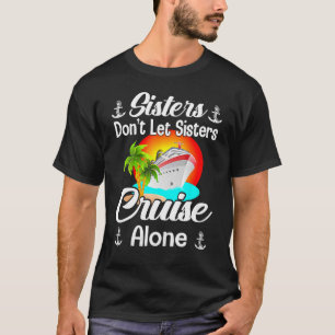 T-shirt Les Soeurs Ne Laissent Croisière Seule Croisière V