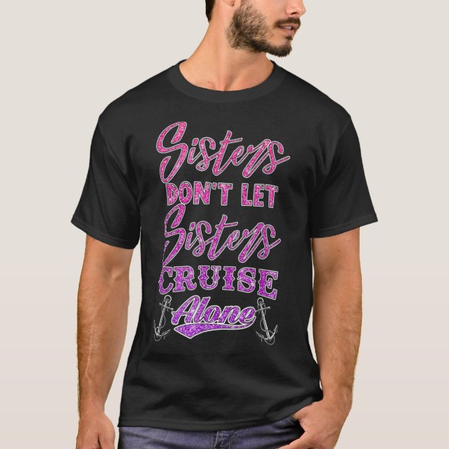 T-shirt Les soeurs ne laissent pas les soeurs croiser seul (Devant)