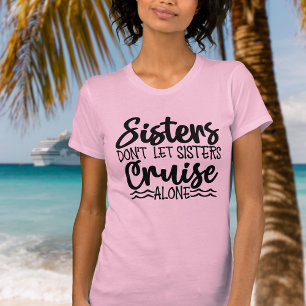 T-shirt Les soeurs ne laissent pas les soeurs faire la cro