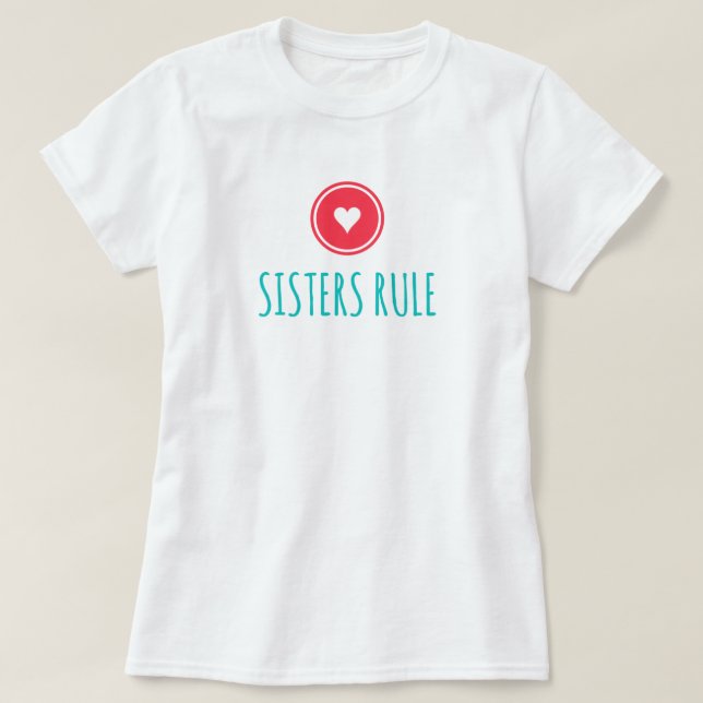 T-Shirt Les Sœurs règnent (Design devant)