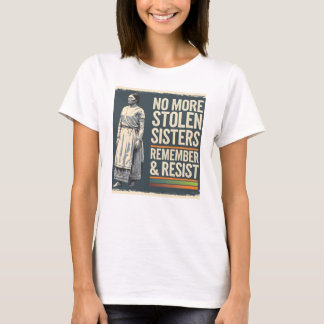 T-shirt Les Soeurs volées : la résistance indigène n'exist