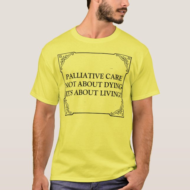 T-shirt Les SOINS PALLIATIFS PAS AU SUJET DE LA MORT IL (Devant)