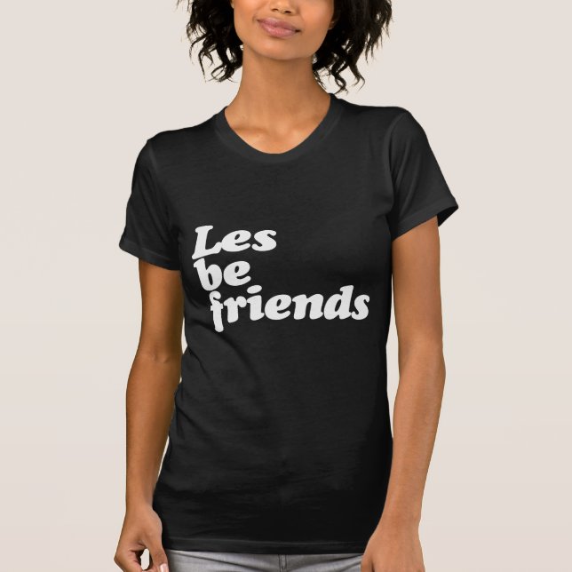 T-SHIRT LES SOIT DES AMIS (Devant)