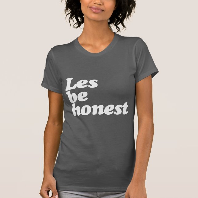 T-SHIRT LES SOIT HONNÊTE (Devant)