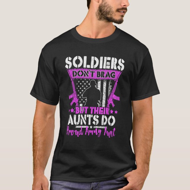 T-shirt Les soldats ne se braquent pas - Fière Tante Fiert (Devant)
