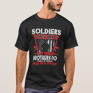 T-shirt Les soldats n'enlèvent pas la fière armée frère ar