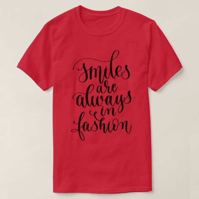 T-shirt Les Sourires Sont Toujours à la Mode (Design devant)