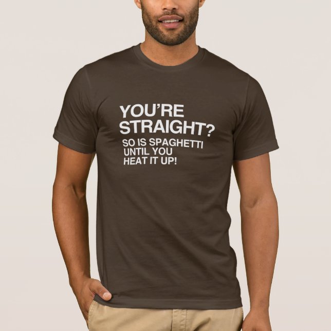 T-SHIRT LES SPAGHETTI SONT DROITS JUSQU'À CE QUE VOUS LES (Devant)