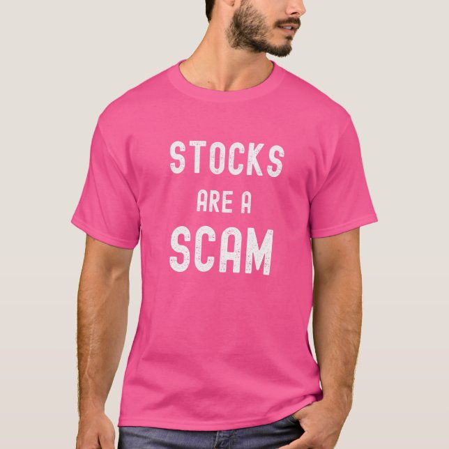 T-shirt Les stocks Sont Un Scam Stock Marché Est Une Scand (Devant)