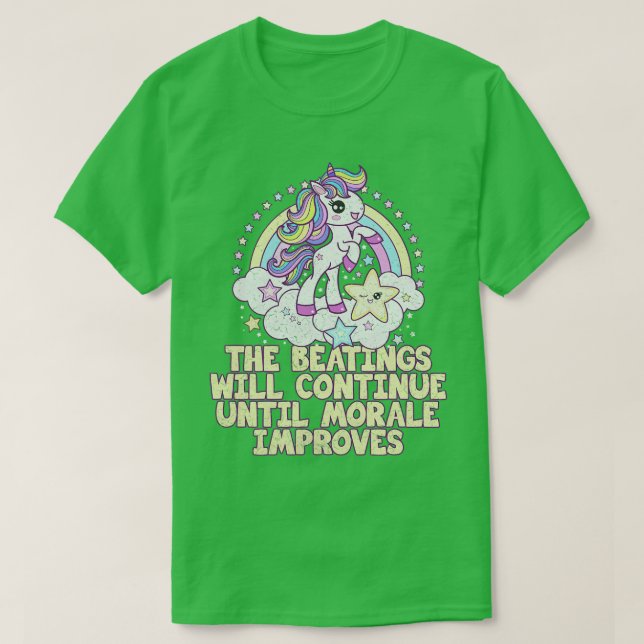 T-shirt Les Tabassages Continueront Jusqu'À Ce Que Le Mora (Design devant)