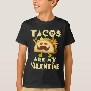 T-shirt Les Tacos sont ma Saint Valentin mignonne Saint Va
