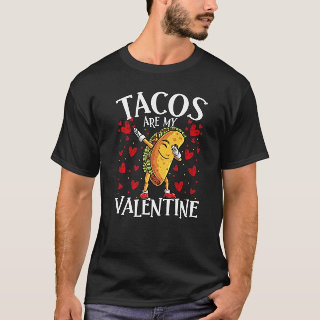 T-shirt Les Tacos Sont Mes Valentin Funny Valentines Garço (Devant)