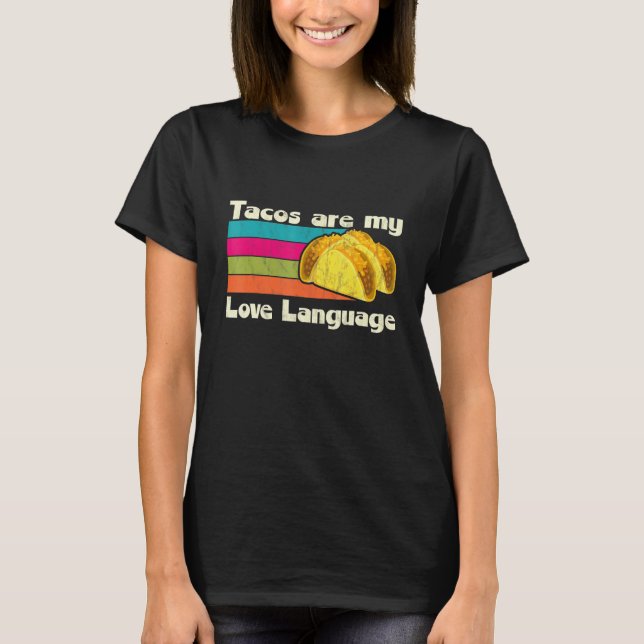 T-shirt Les Tacos Sont Mon Amour Langue Taco Mardi Graphiq (Devant)