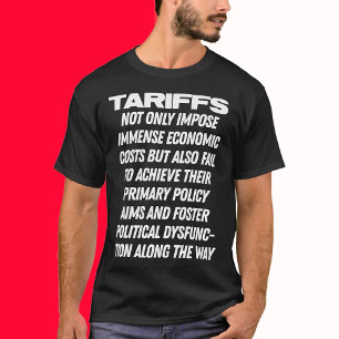 T-shirt Les tarifs favorisent une dysfonction politique Co
