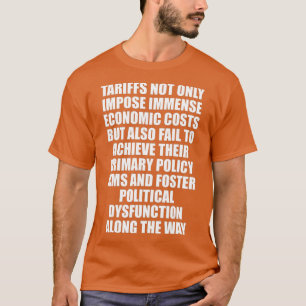 T-shirt Les tarifs ne font pas qu'imposer des coûts écon