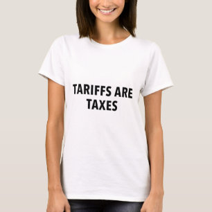T-shirt Les tarifs sont des taxes