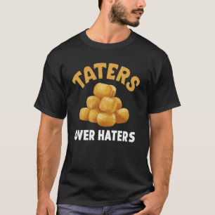 T-shirt Les Taters Amusants Vont Tate Potato Hater