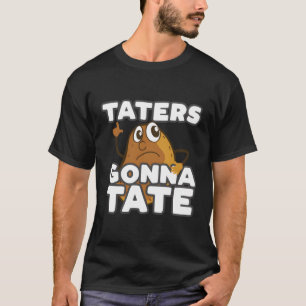 T-shirt Les Taters Vont Tate Funny Potato Tot Foie Gi