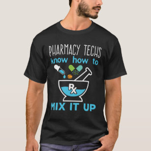 T-shirt Les techniciens en pharmacie savent comment le mél
