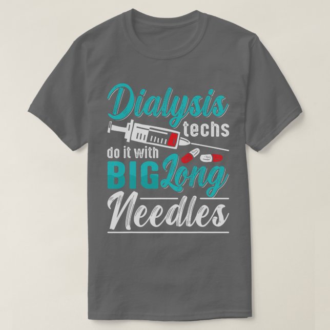 T-shirt Les Techs Dialyse Le Font Avec Gros Aiguilles Long (Design devant)