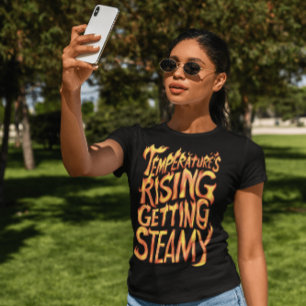 T-shirt Les températures augmentent, deviennent vapeur