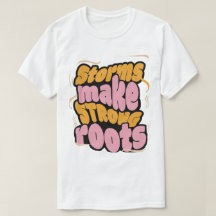 Les tempêtes font des racines fortes - Typographie