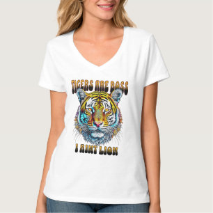 T-shirt Les tigres sont les boss Je ne suis pas un lion
