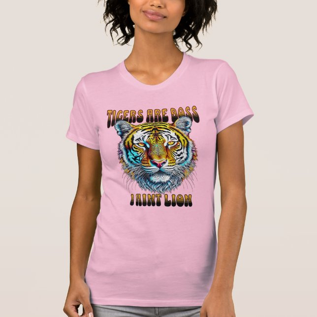 T-shirt Les tigres sont les patrons | I Aint Lion (Devant)