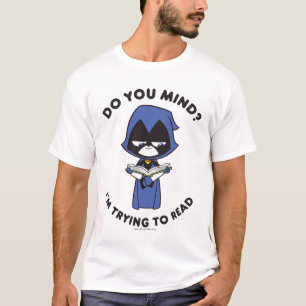 T-shirt Les titans de l'adolescence vont ! Raven "que