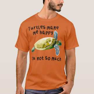 T-shirt Les Tortues Me Rendent Heureuse Tortue