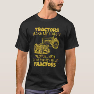 T-shirt Les tracteurs me rendent heureux, les gens bien C'