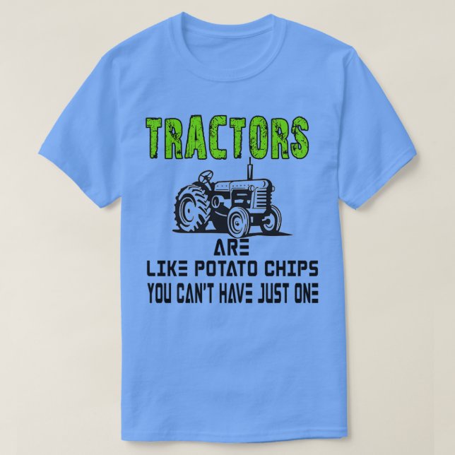 T-shirt Les Tracteurs Sont Comme Des Chips De Pomme De Ter (Design devant)