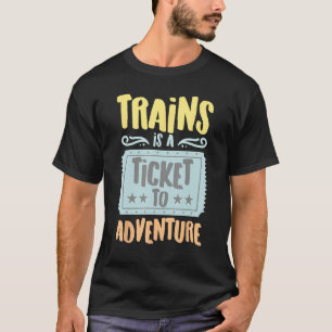 T-shirt Les trains sont un billet pour l'aventure Vintage